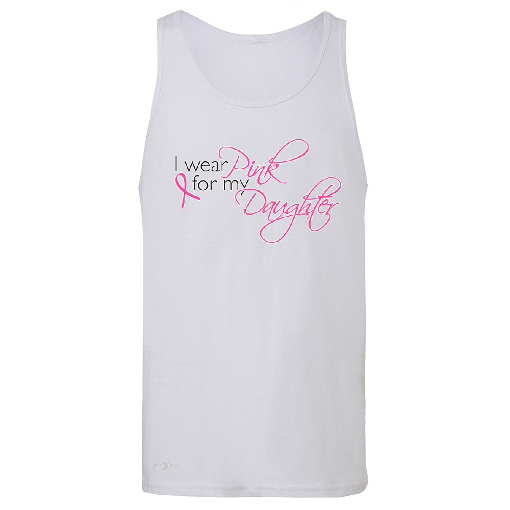 I Wear Pink For My Daughter Men's Jersey Tank Breast Cancer Awareness Sleeveless - Zexpa Apparel - 6