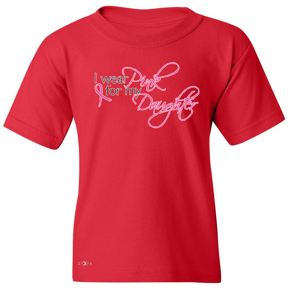 I Wear Pink For My Daughter Youth T-shirt Breast Cancer Awareness Tee - Zexpa Apparel - 4
