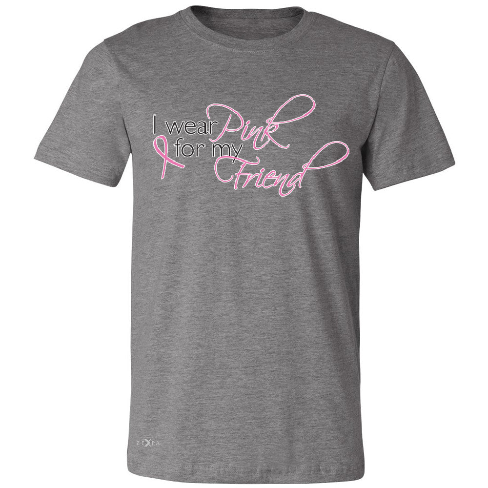 I Wear Pink For My Friend Men's T-shirt Breast Cancer Awareness Tee - Zexpa Apparel - 3