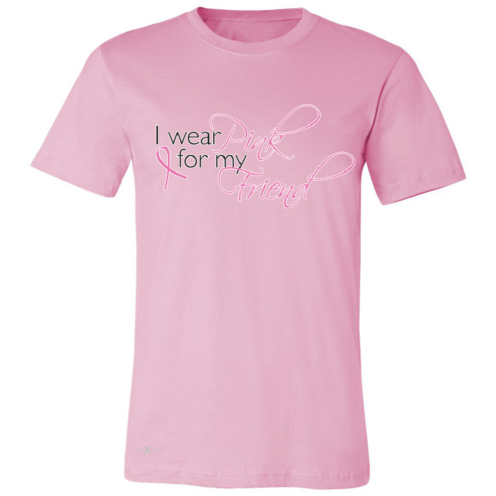 I Wear Pink For My Friend Men's T-shirt Breast Cancer Awareness Tee - Zexpa Apparel - 4