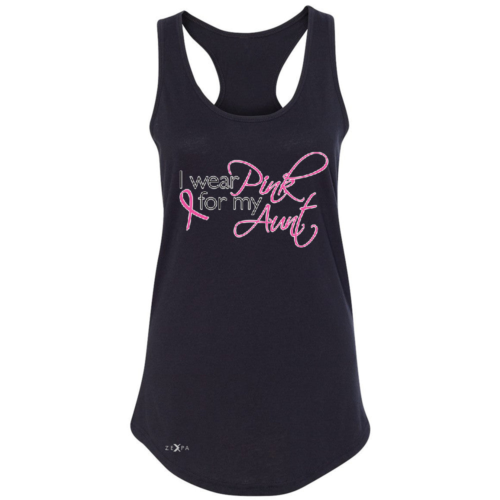 I Wear Pink For My Aunt Women's Racerback Breast Cancer Awareness Sleeveless - Zexpa Apparel - 1