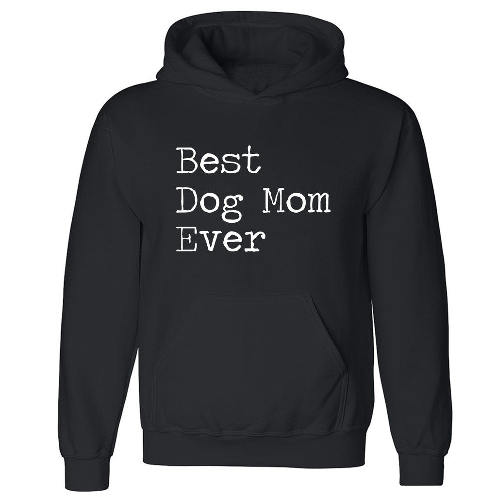 Best Dog Mom Ever Unisex Hoodie Rescue Dog Mothers Day Gift Hooded Sweatshirt - Zexpa Apparel Halloween Christmas Shirts