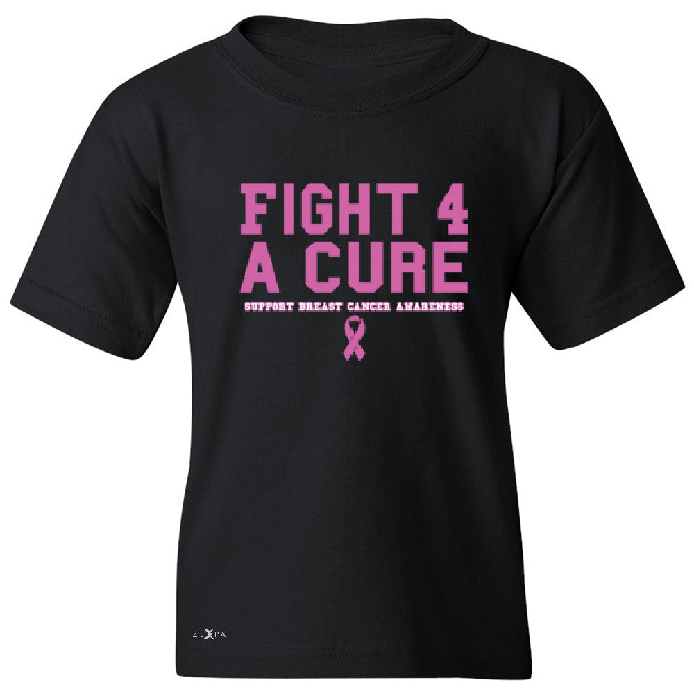 Fight 4 A Cure Youth T-shirt Support Breast Cancer Awareness Tee - Zexpa Apparel - 1