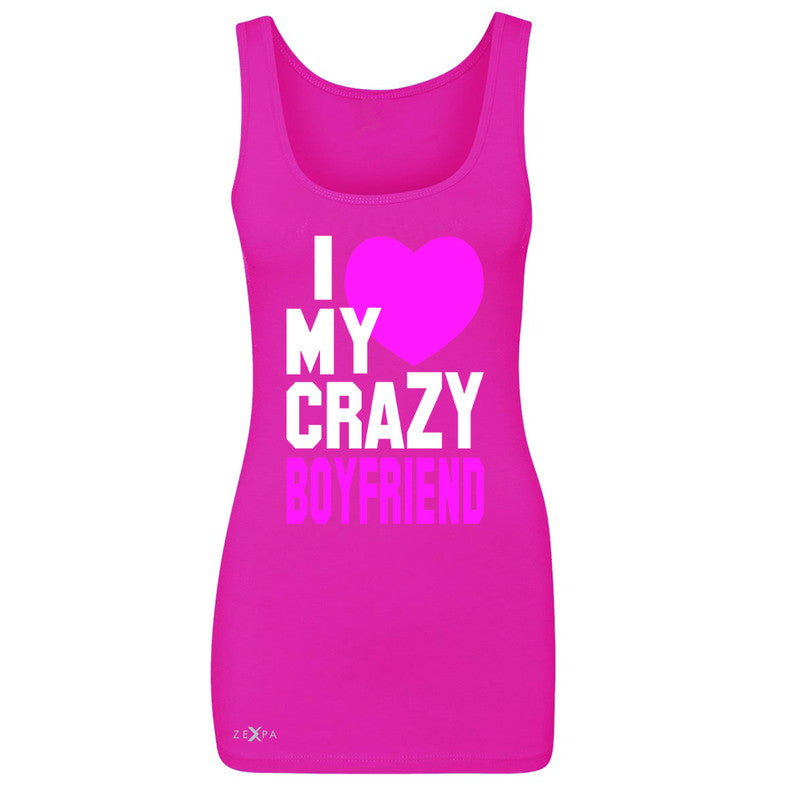 I Love My Crazy Boyfriend Women's Tank Top Couple Matching July 4 Sleeveless - Zexpa Apparel - 2