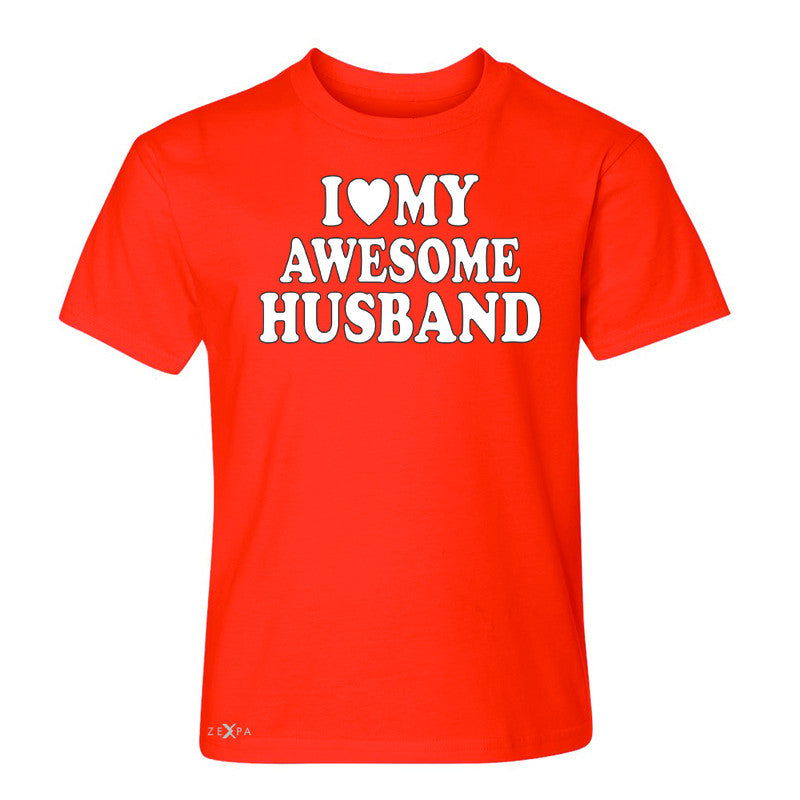 I Love My Awesome Husband Youth T-shirt Couple Matching Feb 14 Tee - Zexpa Apparel - 2