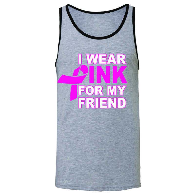 I Wear Pink For My Friend Men's Jersey Tank Breast Cancer Awareness Sleeveless - Zexpa Apparel - 2