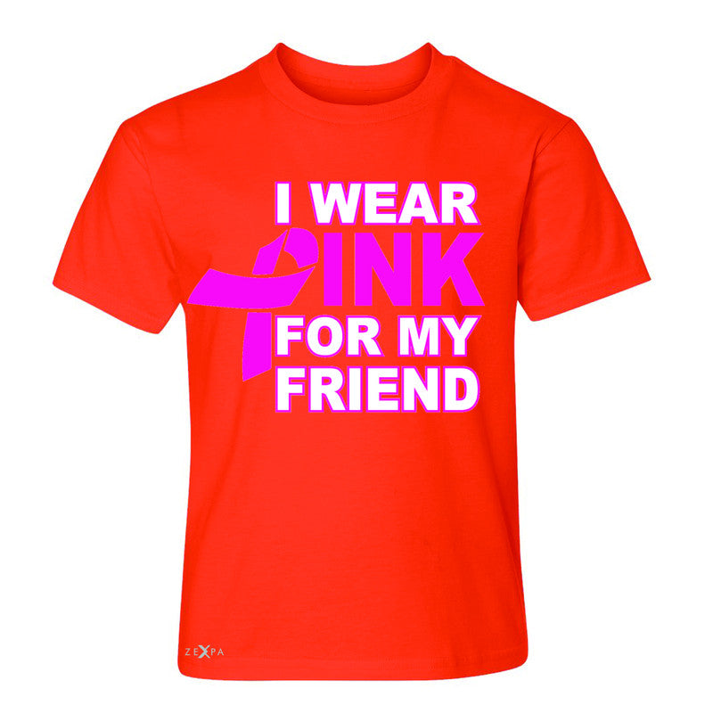 I Wear Pink For My Friend Youth T-shirt Breast Cancer Awareness Tee - Zexpa Apparel - 2