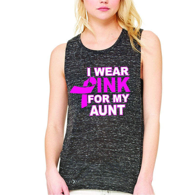 I Wear Pink For My Aunt Women's Muscle Tee Breast Cancer Awareness Tanks - Zexpa Apparel - 3