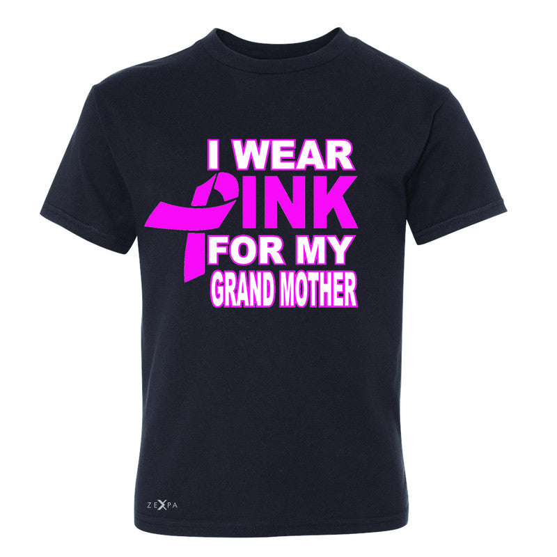 I Wear Pink For My Grand Mother Youth T-shirt Breast Cancer Awareness Tee - Zexpa Apparel - 1