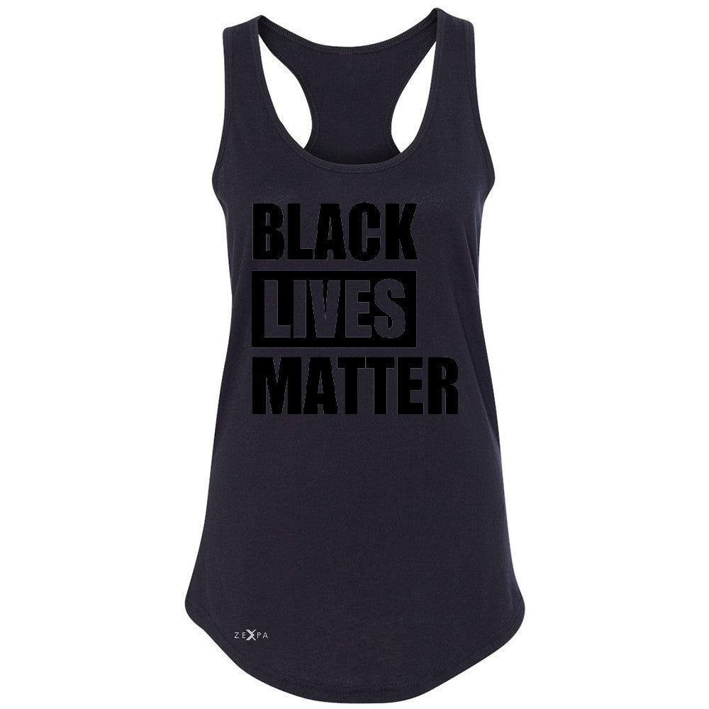 Black Lives Matter Women's Racerback Respect Everyone Sleeveless - Zexpa Apparel Halloween Christmas Shirts
