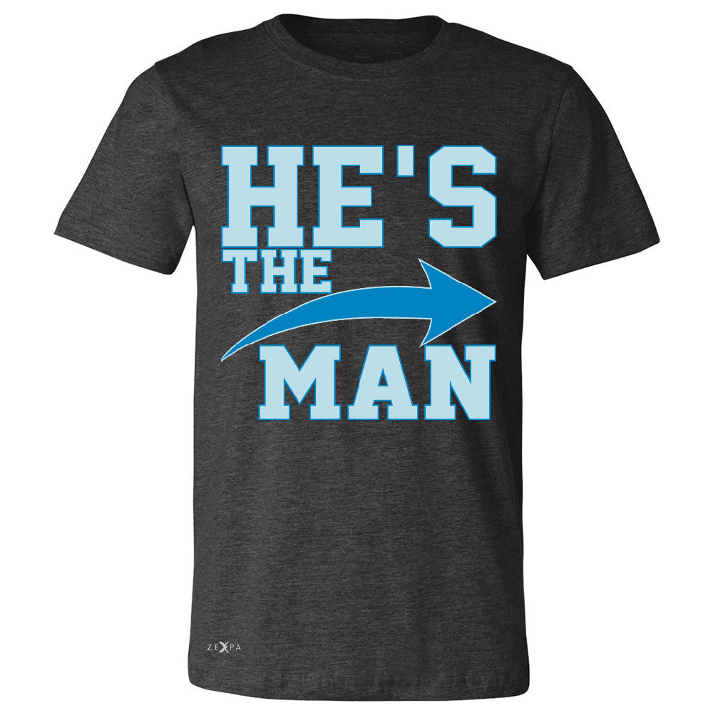 He is The MAN Men's T-shirt Couple Matching Valentines Day Feb Tee - Zexpa Apparel - 2