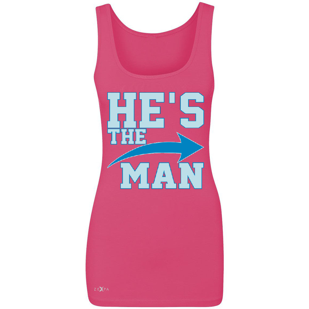 He is The MAN Women's Tank Top Couple Matching Valentines Day Feb Sleeveless - Zexpa Apparel - 2