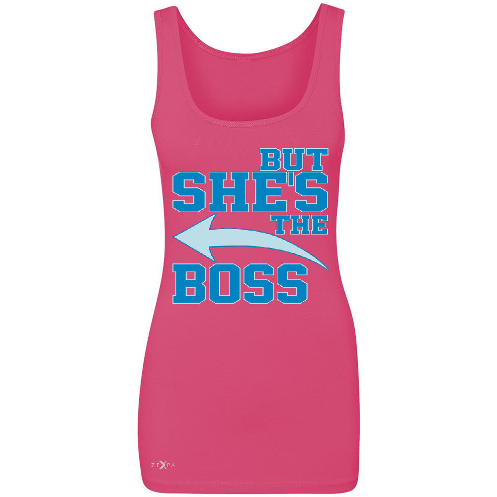 But She is The Boss Women's Tank Top Couple Matching Valentines Day Feb Sleeveless - Zexpa Apparel Halloween Christmas Shirts