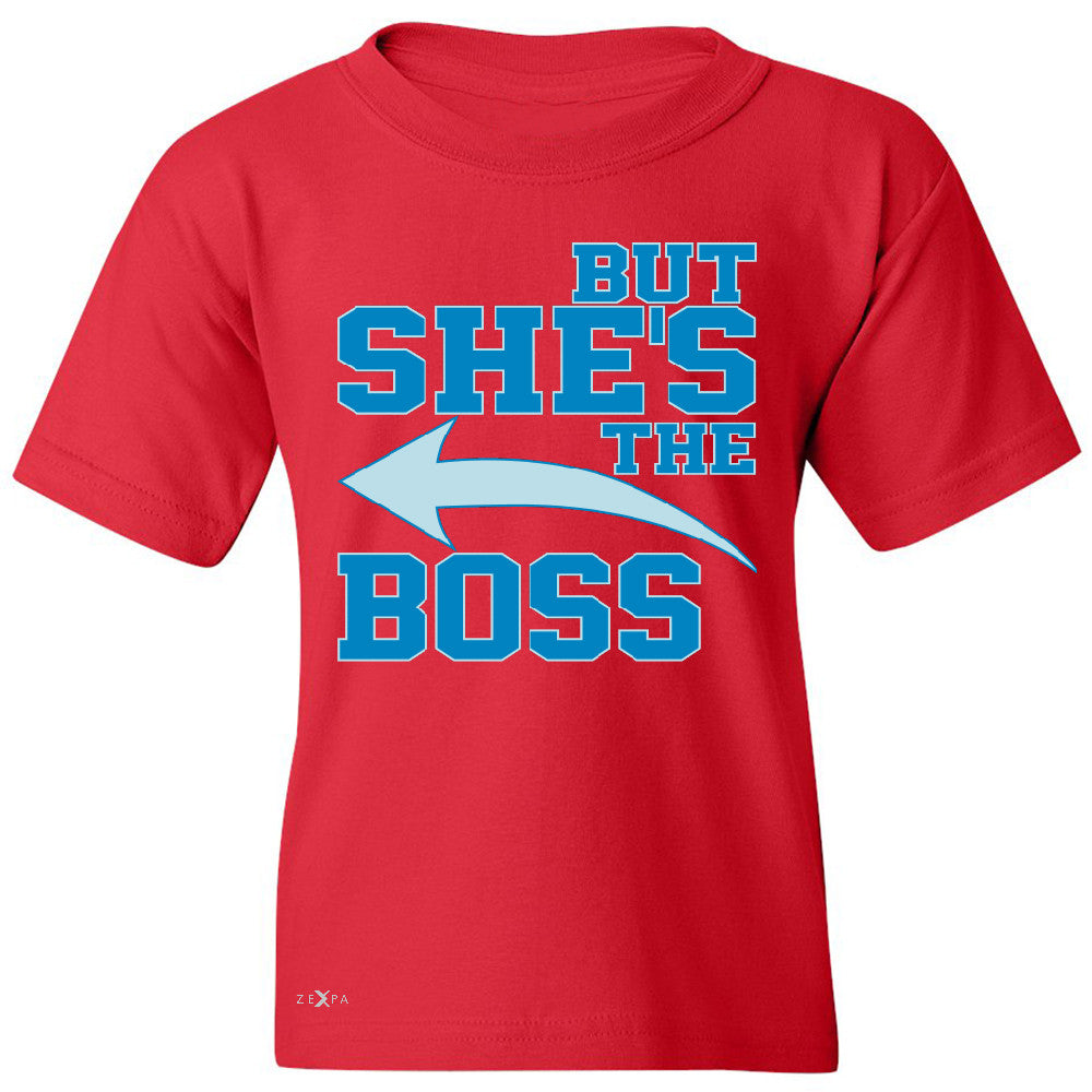 But She is The Boss Youth T-shirt Couple Matching Valentines Day Feb Tee - Zexpa Apparel Halloween Christmas Shirts