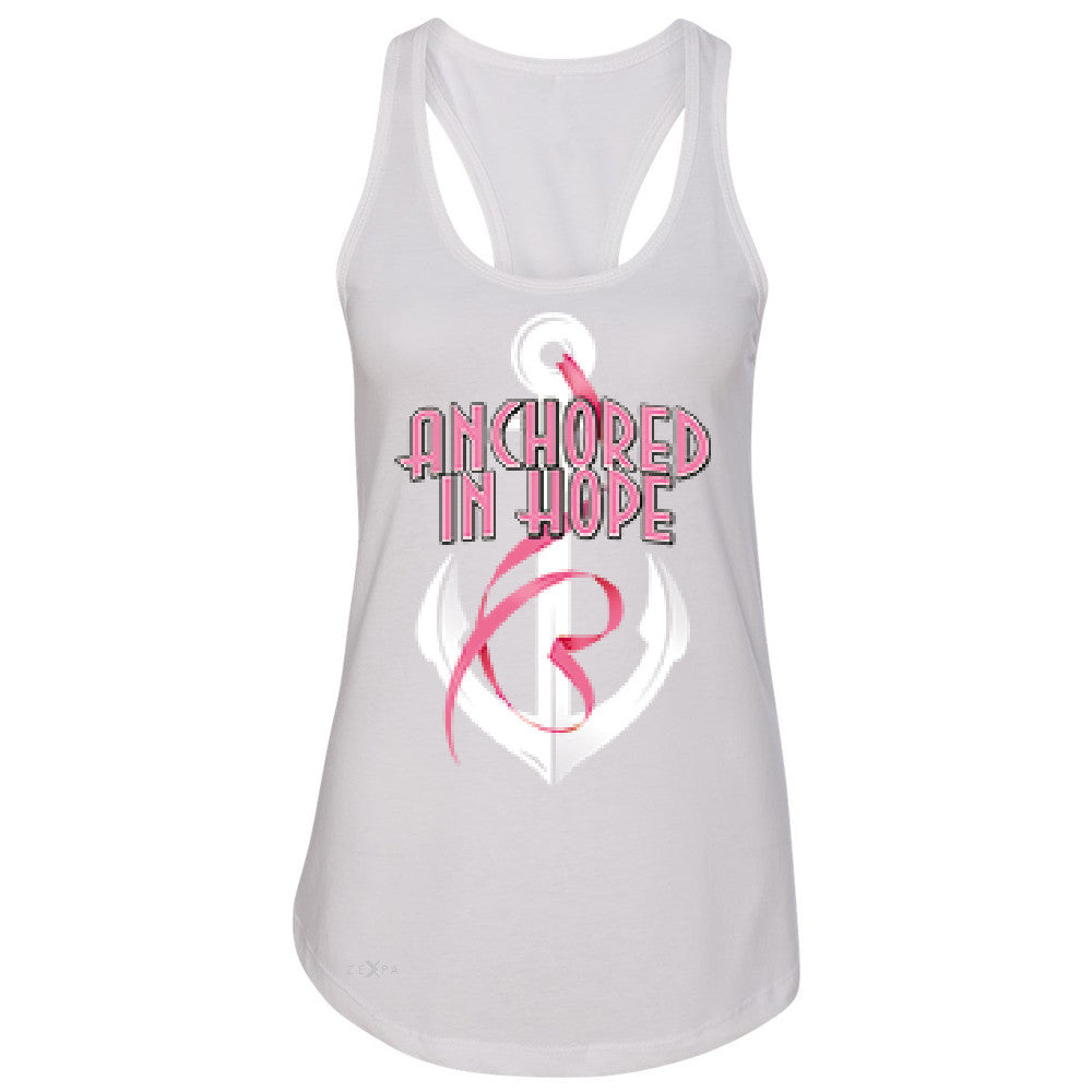 Anchored In Hope Pink RibbonÂ  Women's Racerback Breat Cancer Awareness Sleeveless - Zexpa Apparel Halloween Christmas Shirts