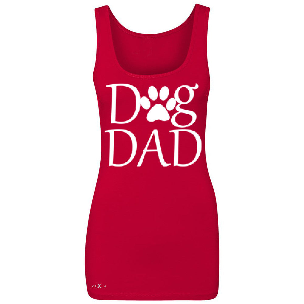Dog Dad Women's Tank Top Father's Day Dog Owner Cool Sleeveless - Zexpa Apparel - 3