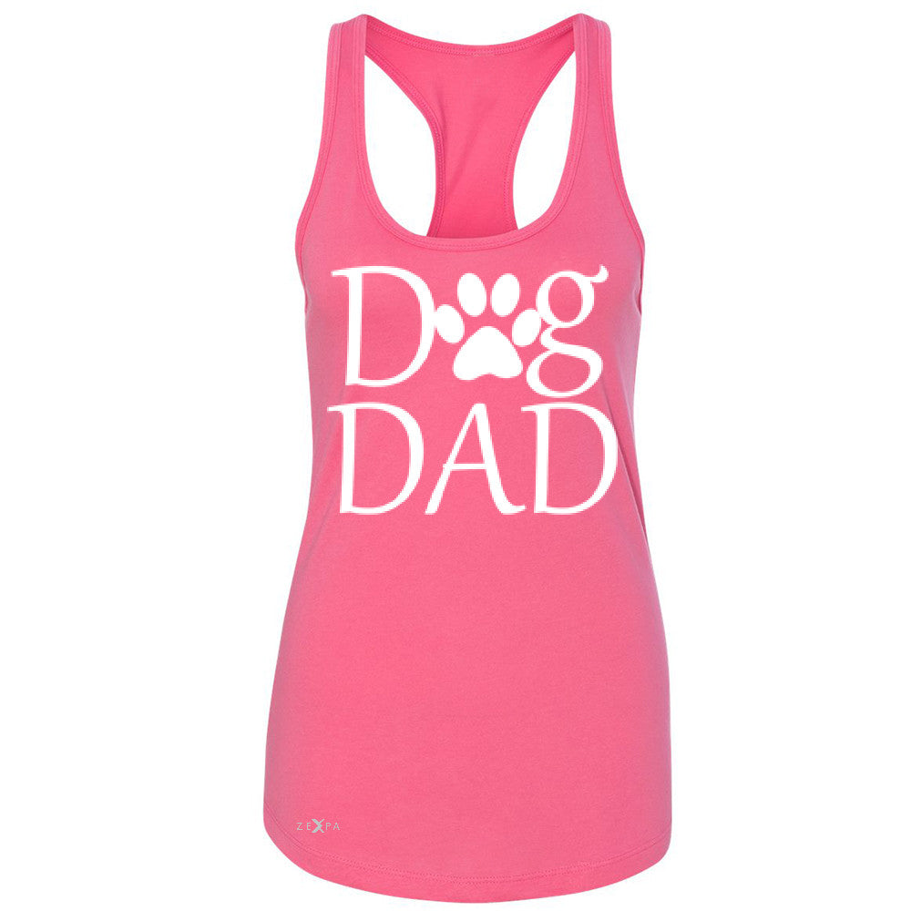 Dog Dad Women's Racerback Father's Day Dog Owner Cool Sleeveless - Zexpa Apparel - 2