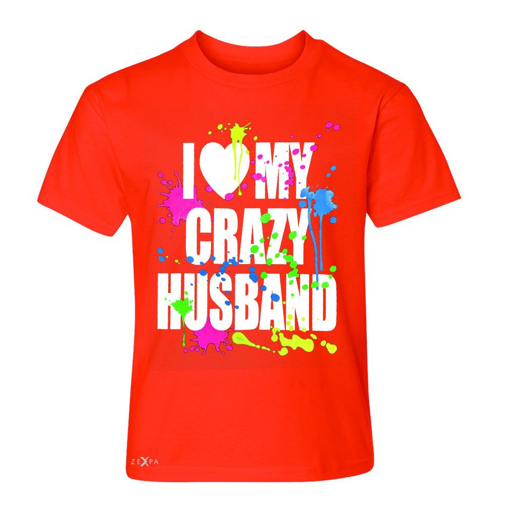 I Love My Crazy Husband Valentines Day Youth T-shirt Couple Tee - Zexpa Apparel - 2