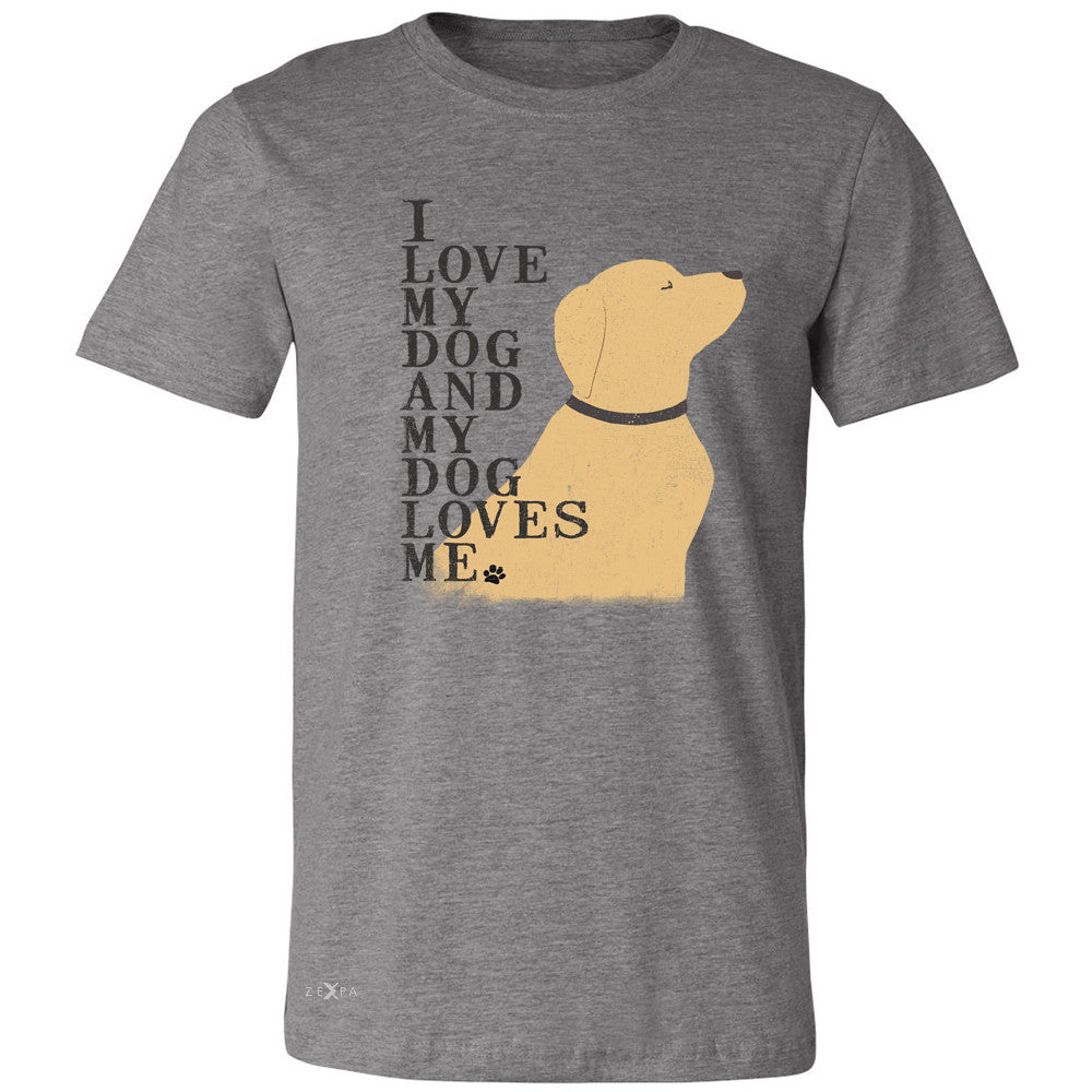 I Love My Dog And Dog Loves Me Men's T-shirt Graphic Cute Dog Tee - Zexpa Apparel - 3