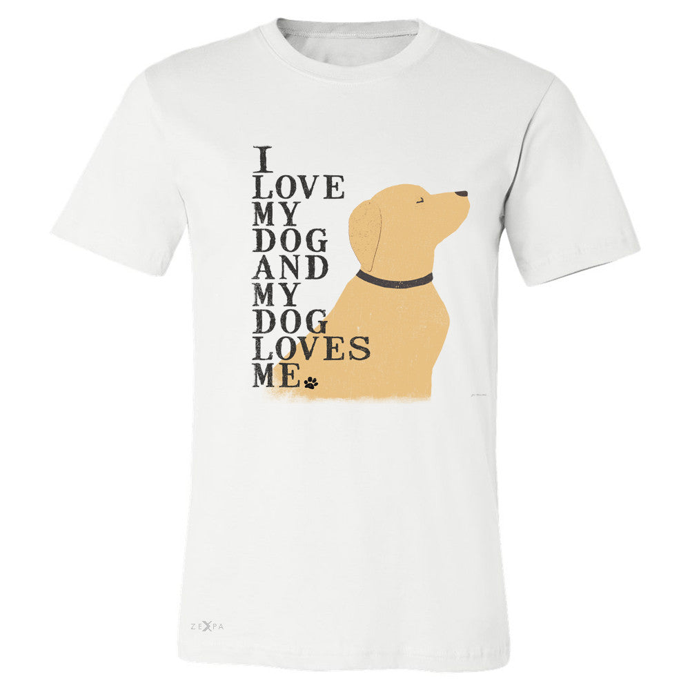 I Love My Dog And Dog Loves Me Men's T-shirt Graphic Cute Dog Tee - Zexpa Apparel - 6