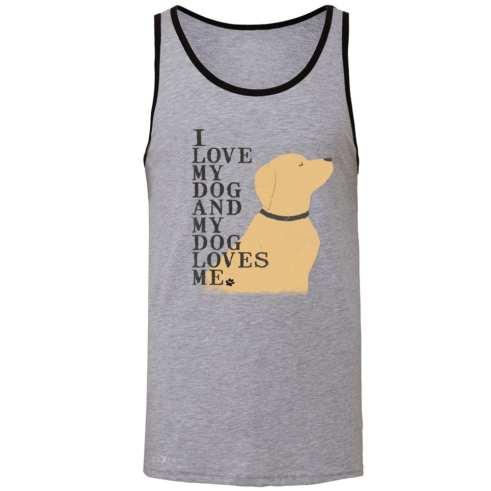 I Love My Dog And Dog Loves Me Men's Jersey Tank Graphic Cute Dog Sleeveless - Zexpa Apparel - 2