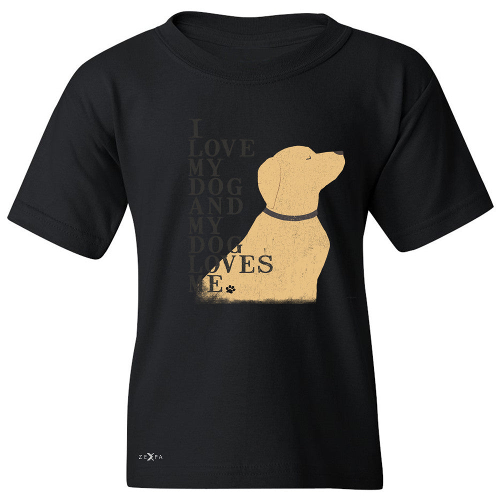 I Love My Dog And Dog Loves Me Youth T-shirt Graphic Cute Dog Tee - Zexpa Apparel - 1
