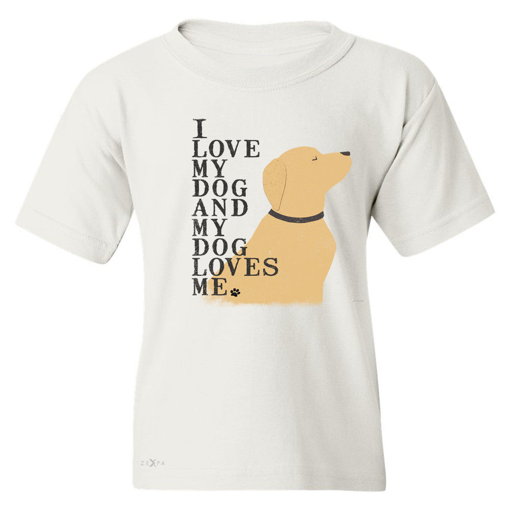 I Love My Dog And Dog Loves Me Youth T-shirt Graphic Cute Dog Tee - Zexpa Apparel - 5
