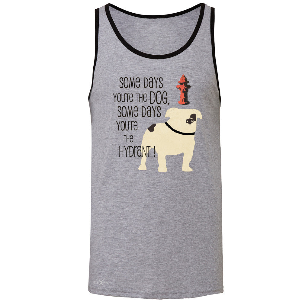 Some Days You're The Dog Some Days Hydrant Men's Jersey Tank Graph Sleeveless - Zexpa Apparel - 2