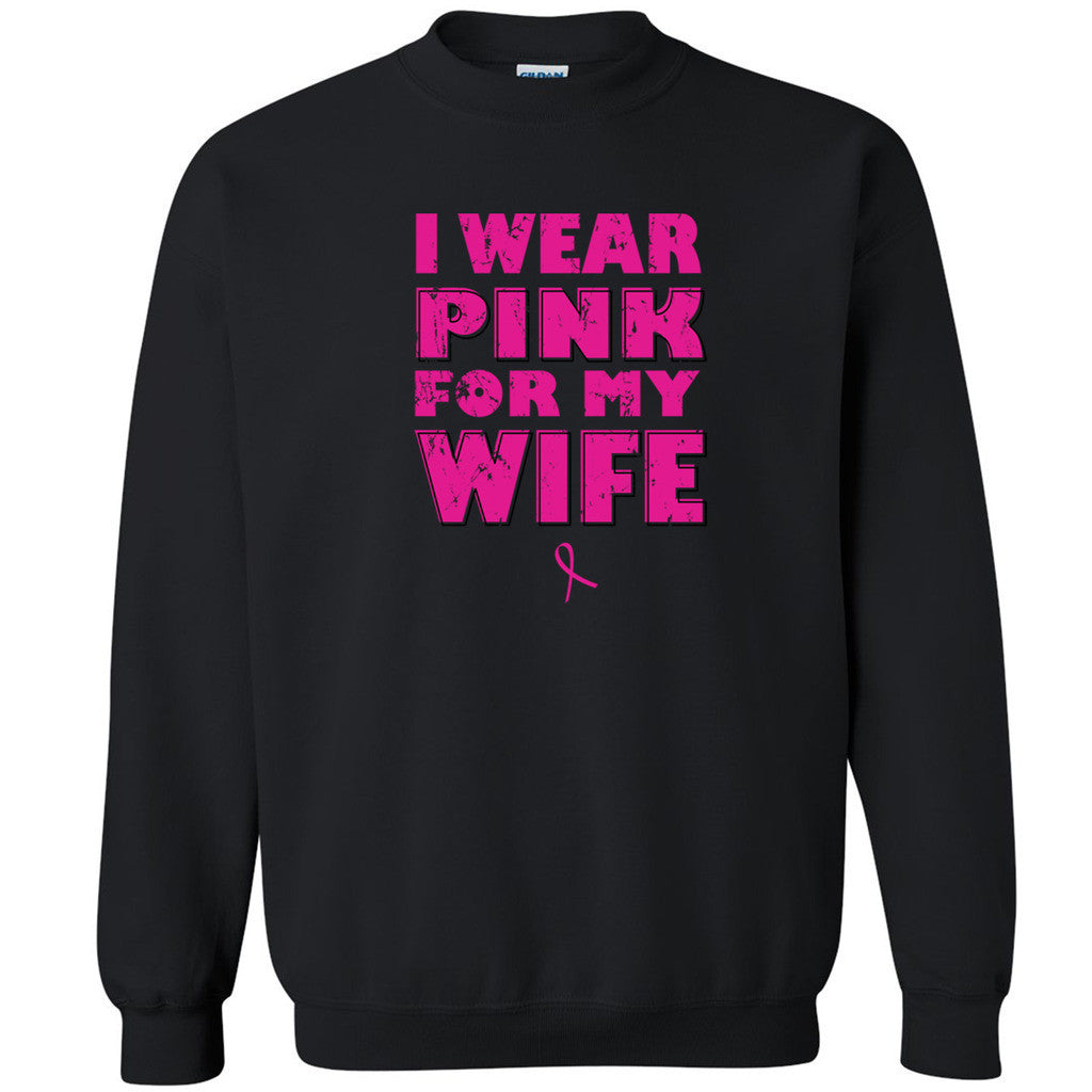 I Wear Pink For My Wife Unisex Crewneck Breast Cancer Awareness Sweatshirt - Zexpa Apparel