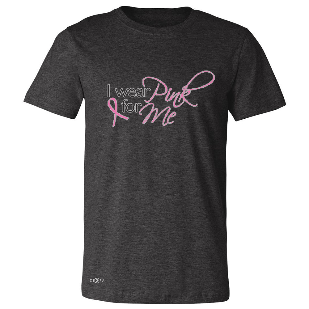 I Wear Pink For Me Men's T-shirt Breast Cancer Awareness Month Tee - Zexpa Apparel - 2