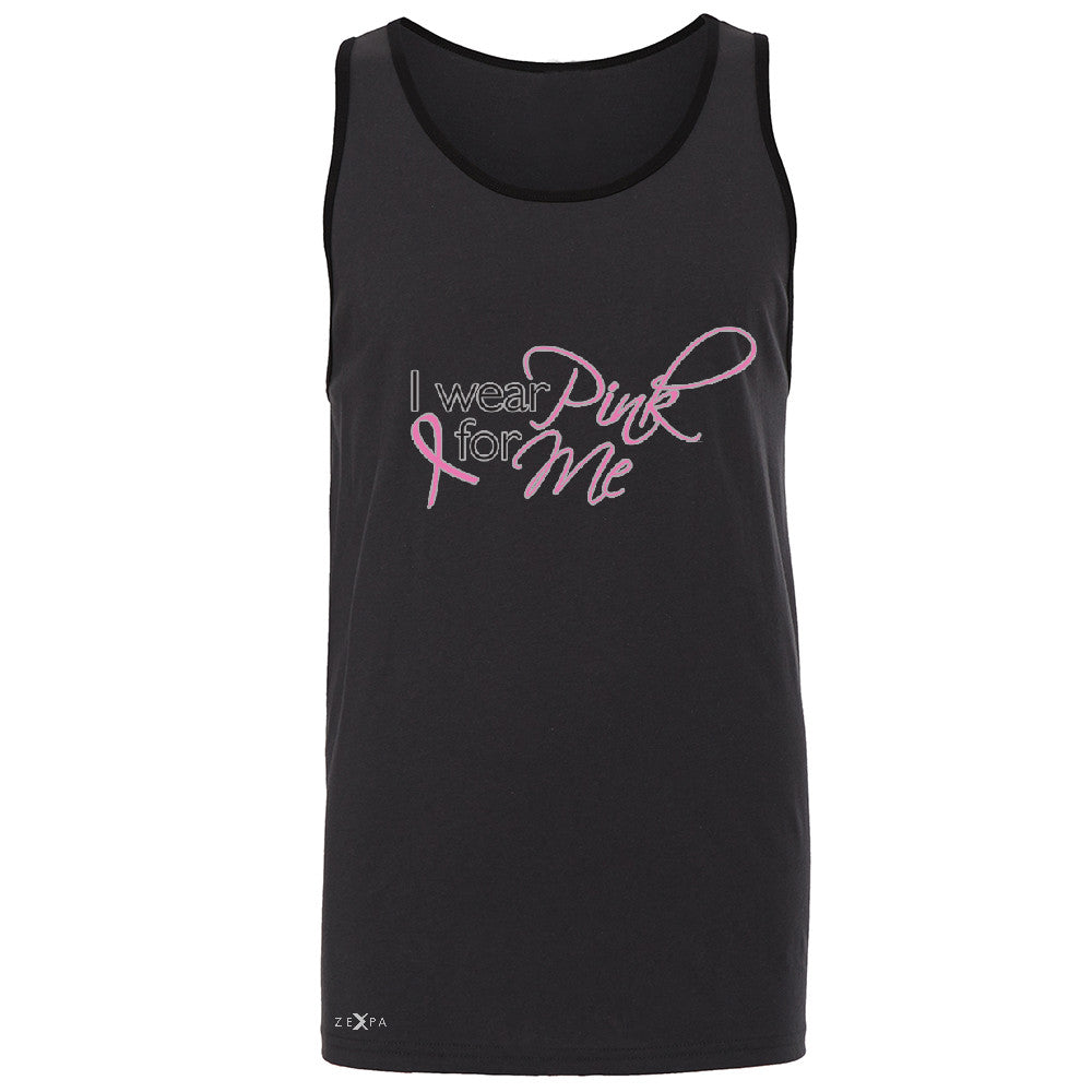 I Wear Pink For Me Men's Jersey Tank Breast Cancer Awareness Month Sleeveless - Zexpa Apparel - 3
