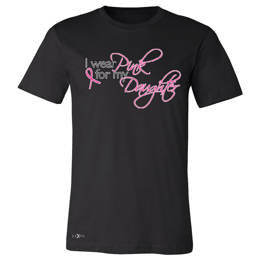 I Wear Pink For My Daughter Men's T-shirt Breast Cancer Awareness Tee - Zexpa Apparel - 1