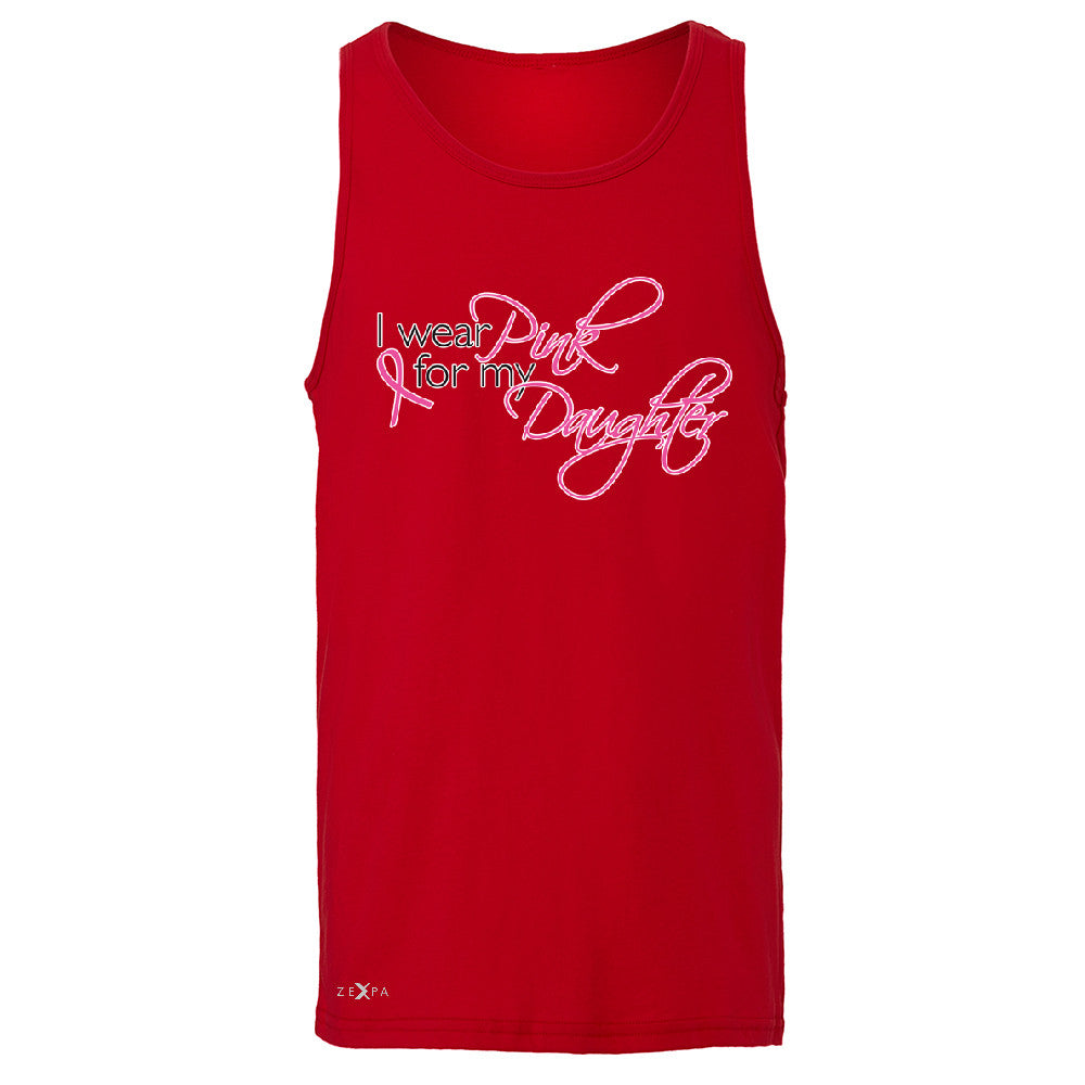 I Wear Pink For My Daughter Men's Jersey Tank Breast Cancer Awareness Sleeveless - Zexpa Apparel - 4