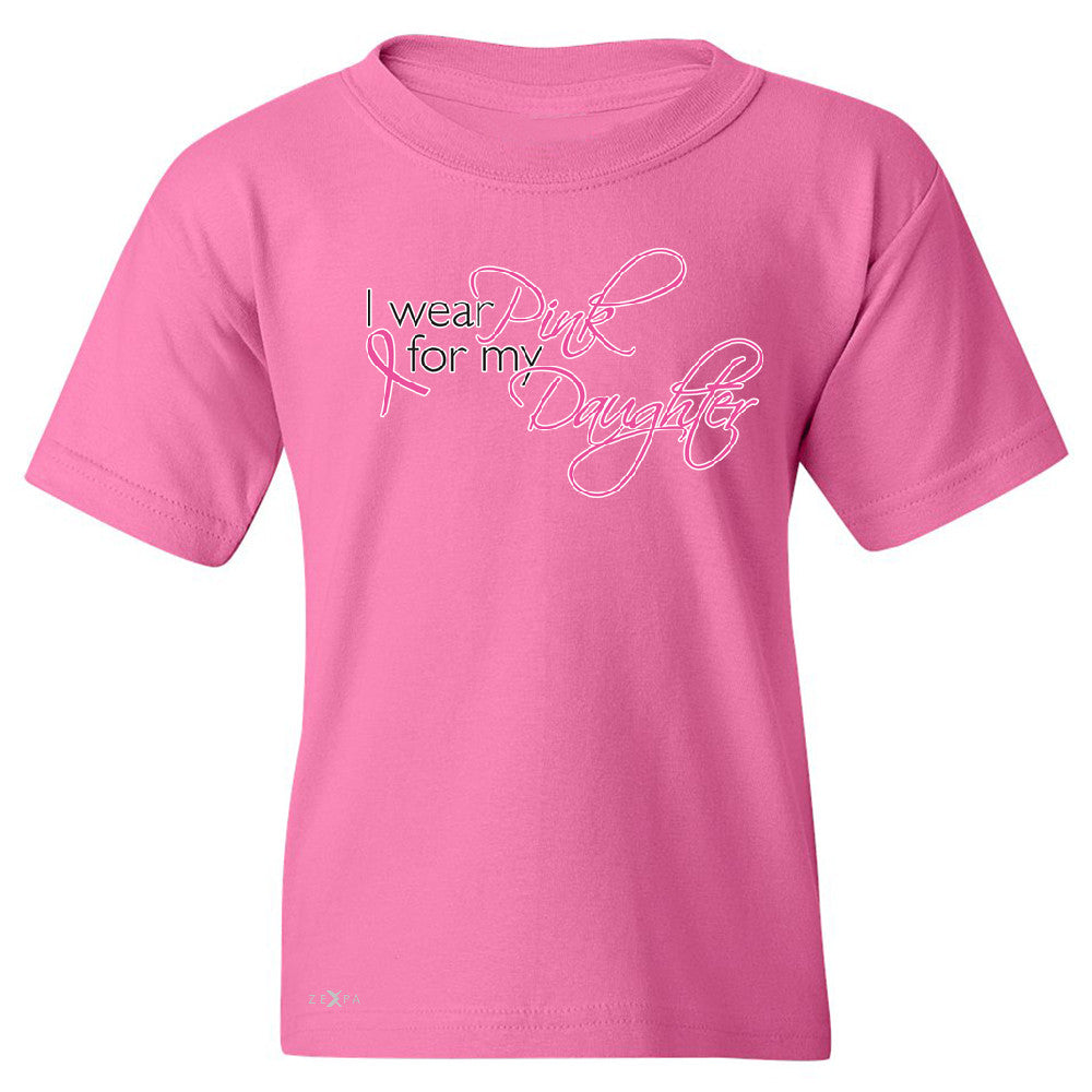I Wear Pink For My Daughter Youth T-shirt Breast Cancer Awareness Tee - Zexpa Apparel - 3