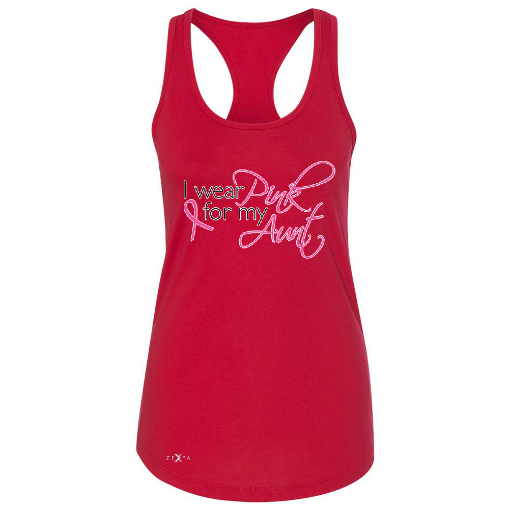 I Wear Pink For My Aunt Women's Racerback Breast Cancer Awareness Sleeveless - Zexpa Apparel - 3