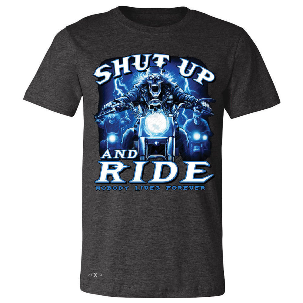 Shut Up and Ride Nobody Lives Forever Men's T-shirt Skeleton Tee - Zexpa Apparel - 2