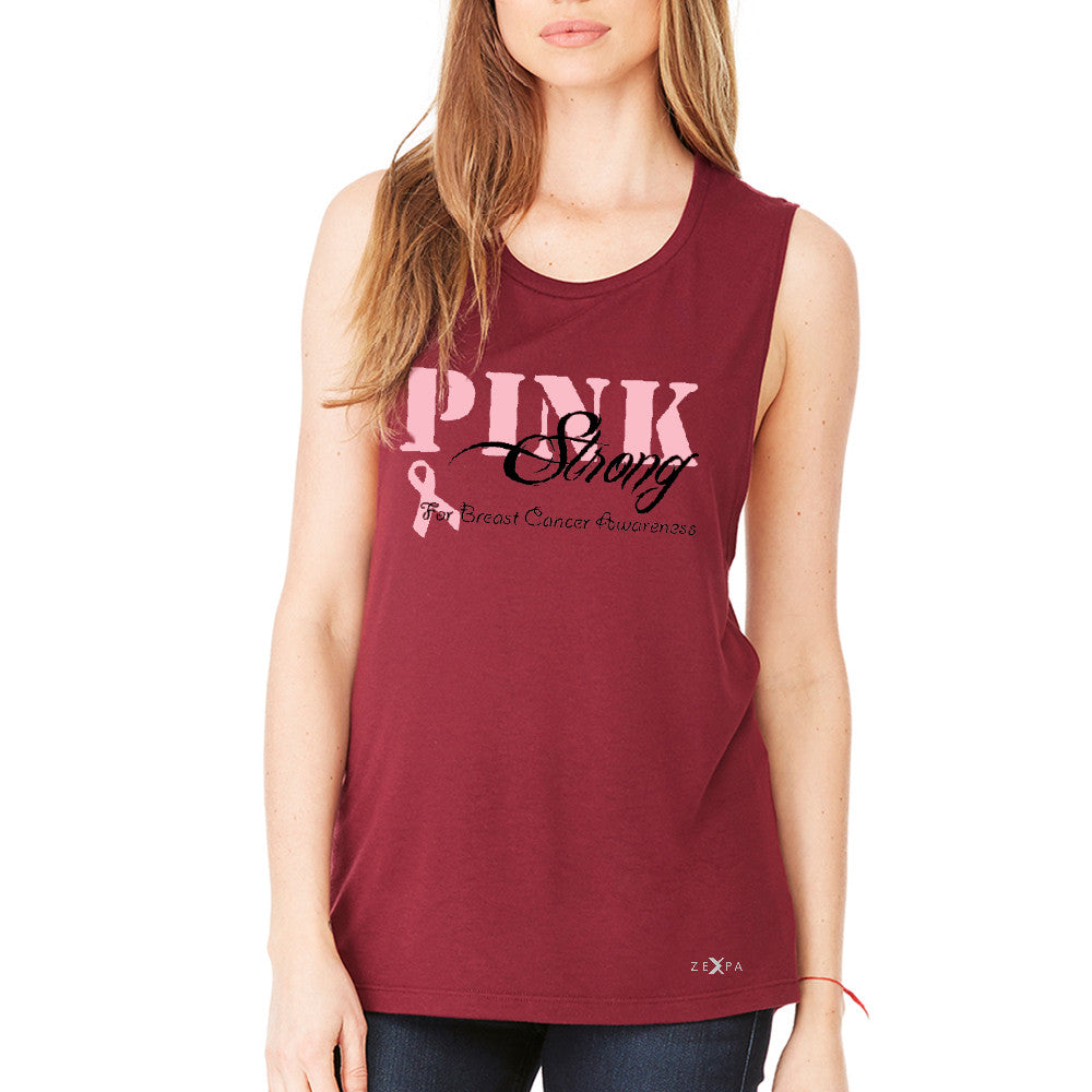 Pink Strong for Breast Cancer Awareness Women's Muscle Tee October Tanks - Zexpa Apparel - 4