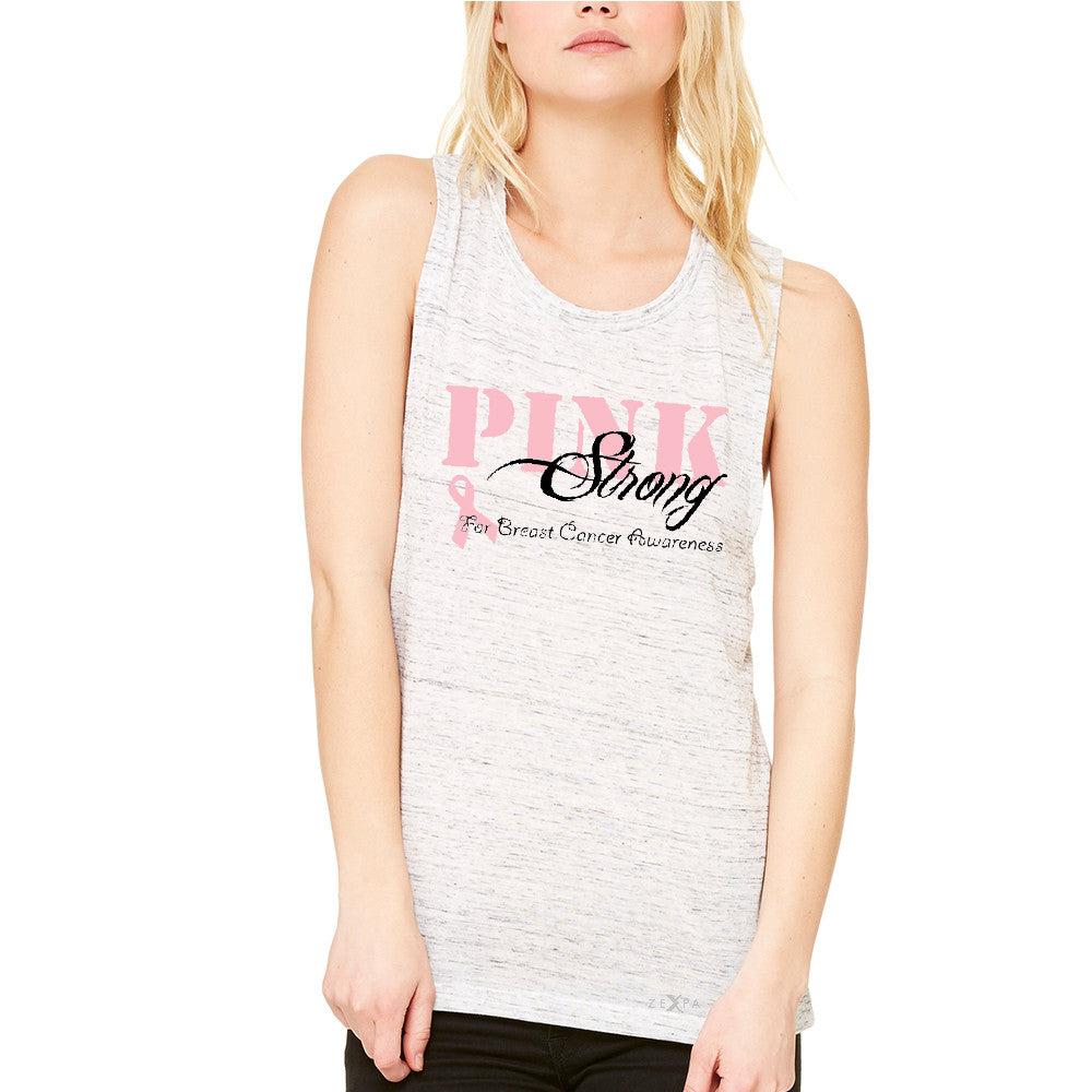 Pink Strong for Breast Cancer Awareness Women's Muscle Tee October Tanks - Zexpa Apparel - 5