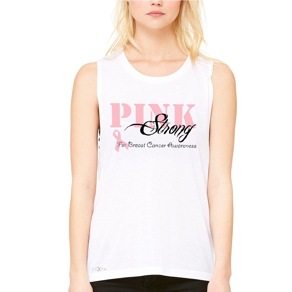 Pink Strong for Breast Cancer Awareness Women's Muscle Tee October Tanks - Zexpa Apparel - 6