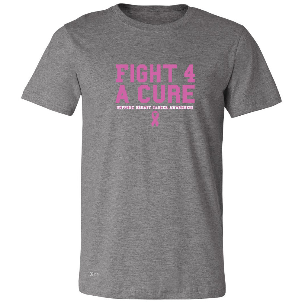 Fight 4 A Cure Men's T-shirt Support Breast Cancer Awareness Tee - Zexpa Apparel - 3
