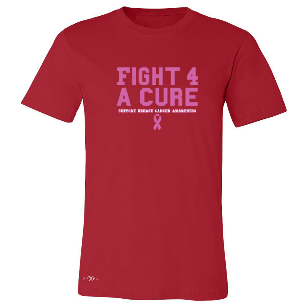 Fight 4 A Cure Men's T-shirt Support Breast Cancer Awareness Tee - Zexpa Apparel - 5