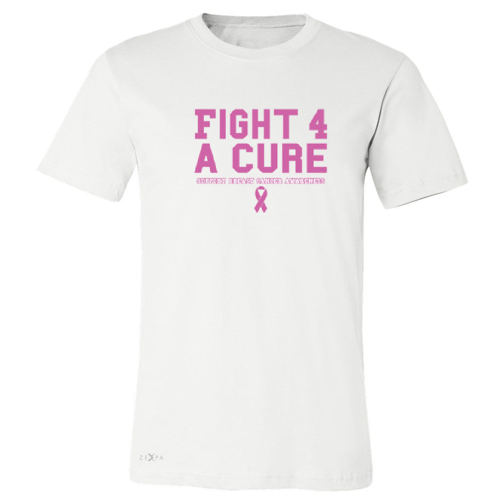 Fight 4 A Cure Men's T-shirt Support Breast Cancer Awareness Tee - Zexpa Apparel - 6