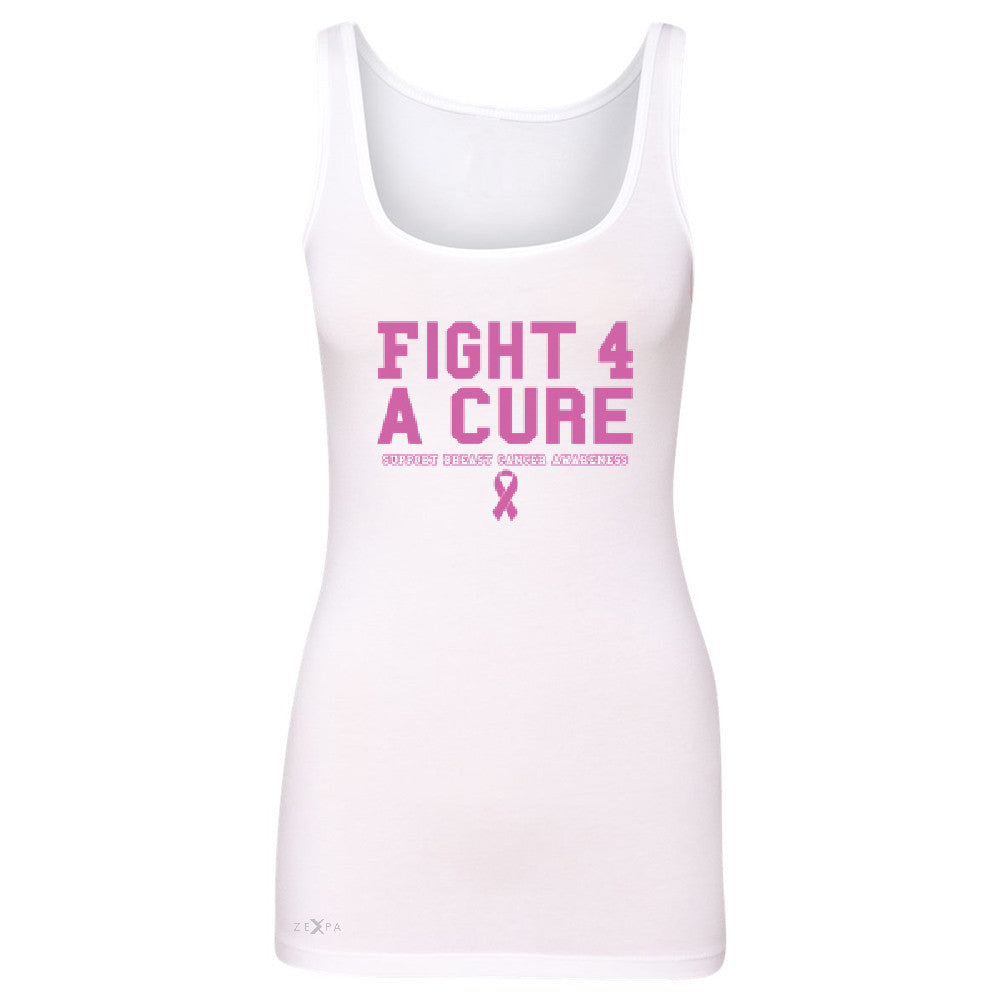 Fight 4 A Cure Women's Tank Top Support Breast Cancer Awareness Sleeveless - Zexpa Apparel - 4