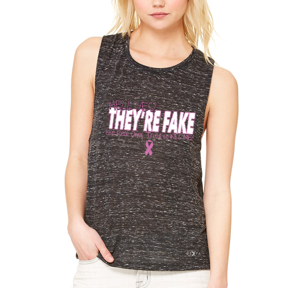Hell Yes They Are Fake Women's Muscle Tee Real Ones Tried To Kill Me Tanks - Zexpa Apparel - 3