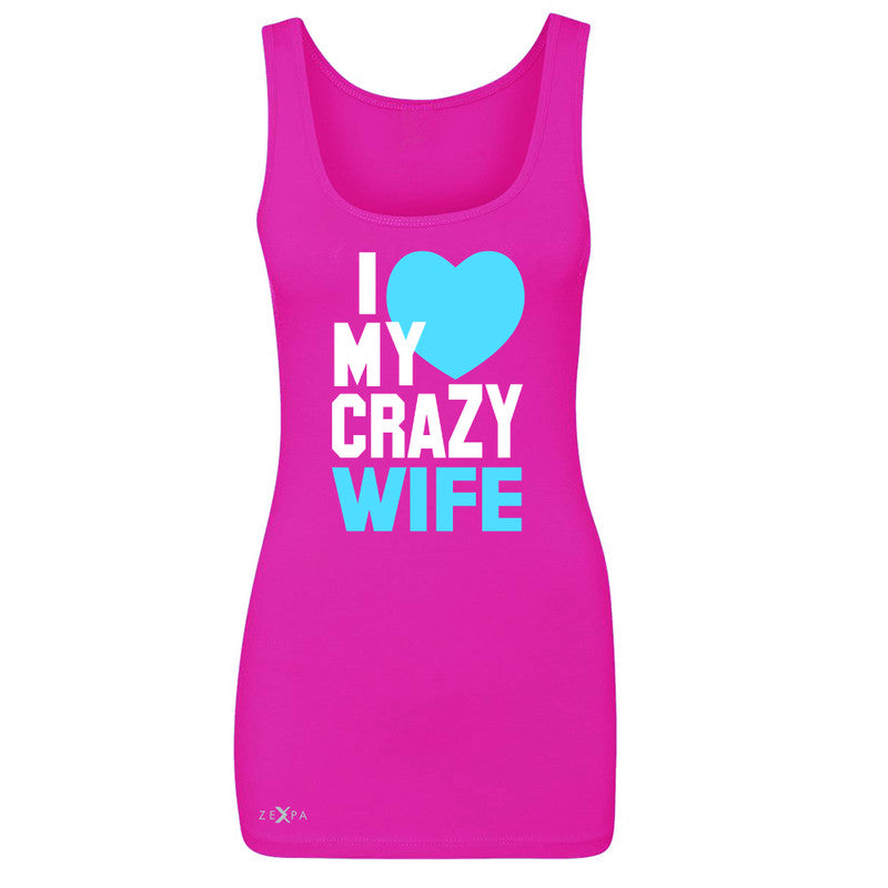 I Love My Crazy Wife Women's Tank Top Couple Matching July 4th Sleeveless - Zexpa Apparel - 2