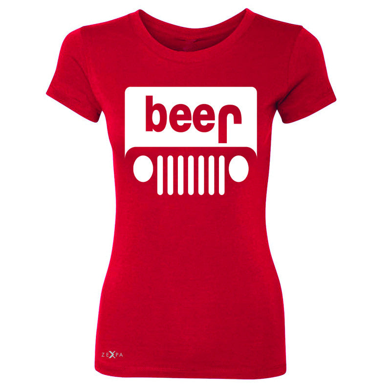 Beer Jeep Funny  Women's T-shirt Drinking Off-Road Party Alcohol Tee - Zexpa Apparel Halloween Christmas Shirts
