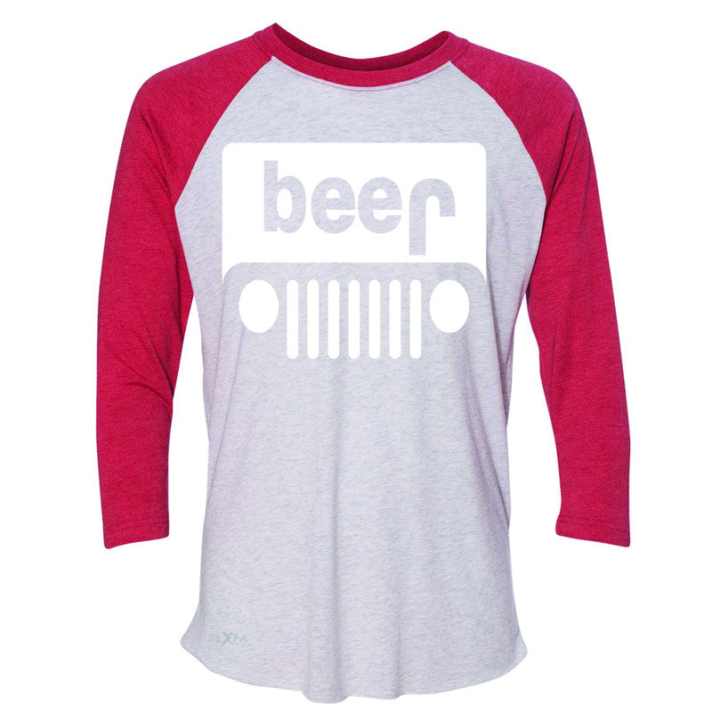 Beer Jeep Funny  3/4 Sleevee Raglan Tee Drinking Off-Road Party Alcohol Tee - Zexpa Apparel Halloween Christmas Shirts