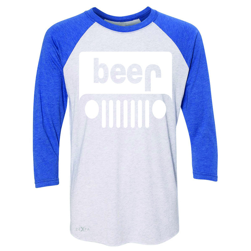 Beer Jeep Funny  3/4 Sleevee Raglan Tee Drinking Off-Road Party Alcohol Tee - Zexpa Apparel Halloween Christmas Shirts