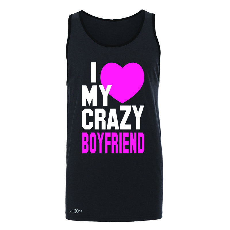 I Love My Crazy Boyfriend Men's Jersey Tank Couple Matching July 4 Sleeveless - Zexpa Apparel - 3