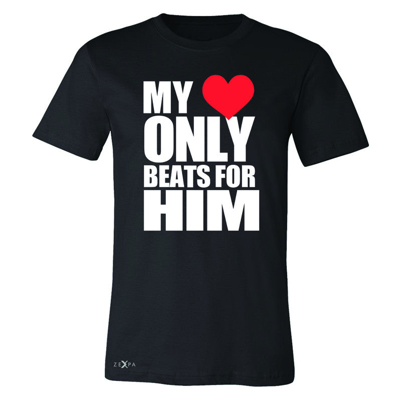 Zexpa Apparel™ My Heart Only Beats For Him Men's T-shirt Couple Matching July Tee - Zexpa Apparel Halloween Christmas Shirts